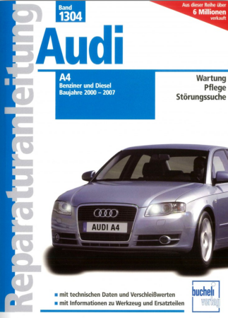Audi A4 - Baujahre 2000 bis 2007 Benziner/Diesel