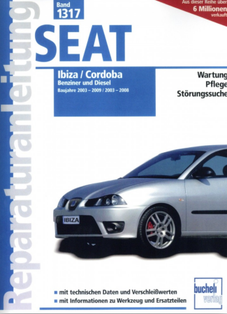 Seat Ibiza BJ 2003-  2009 und Seat Cordoba BJ 2003 - 2008