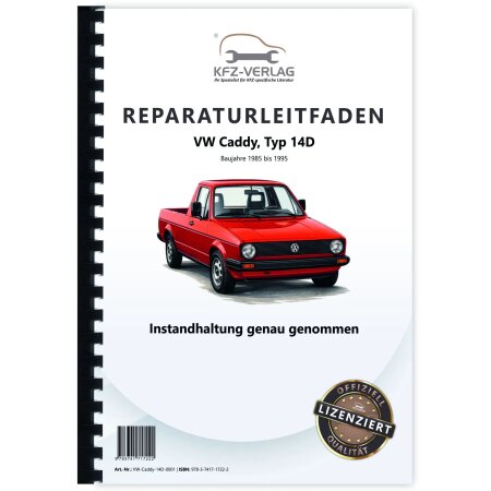 Reparaturanleitung VW Caddy Typ 14D 1985-1995 Instandhaltung Inspektion Wartung