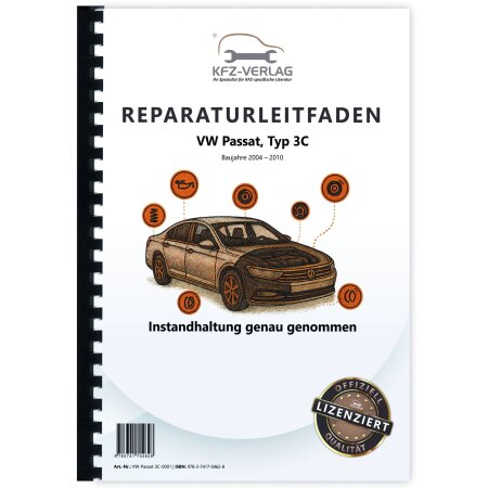 VW Passat 6 3C 2004-2010 Instandhaltung Inspektion Wartung Reparaturanleitung