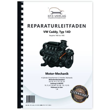 VW Caddy 14D 1983-1995 1,8l Benzinmotor 95-112 PS Mechanik Reparaturanleitung