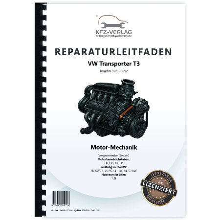 Reparaturanleitung VW Bus T3 (79-92) 4-Zyl. 1,9l Benzinmotor 56-75 PS Mechanik