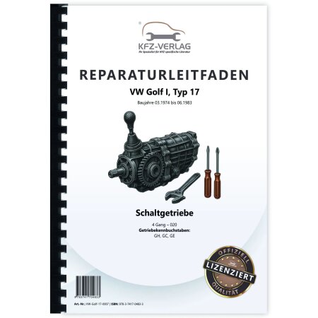 Reparaturanleitung VW Golf 1 Typ 17 1974-1983 4 Gang Schaltgetriebe 020 Kupplung