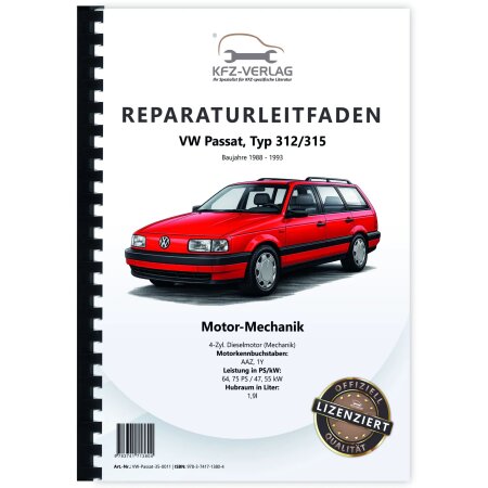 VW Passat 3 35 1988-1993 4-Zyl. 1,9l Dieselmotor TDI 64-75 PS Reparaturanleitung