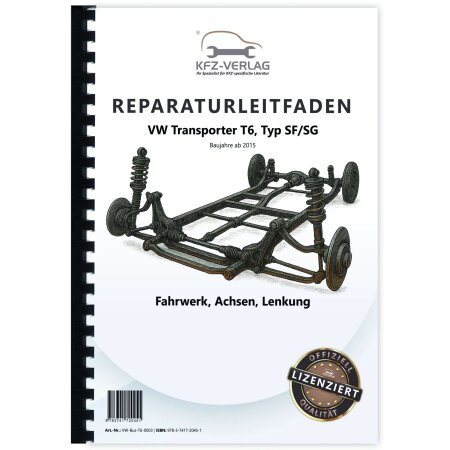 Reparaturanleitung VW Transporter T6 ab 2015 Fahrwerk Achsen Lenkung