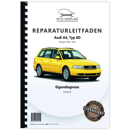 Reparaturanleitung Audi A4 Typ 8D 1994-2002 Eigendiagnose Karosserie