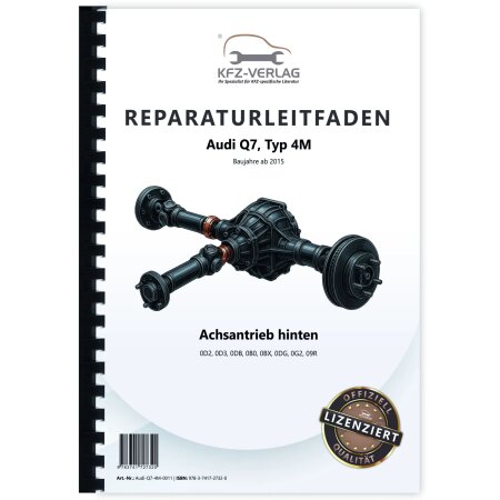 Reparaturanleitung Audi Q7 Typ 4M ab 2015 Kardanwelle Achsantrieb hinten