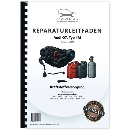 Reparaturanleitung Audi Q7 Typ 4M ab 2015 Kraftstoffversorgung Dieselmotoren