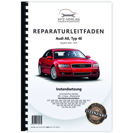 Reparaturanleitung Audi A8 Typ 4E 2002-2010 Instandsetzung Automatikgetriebe 09E