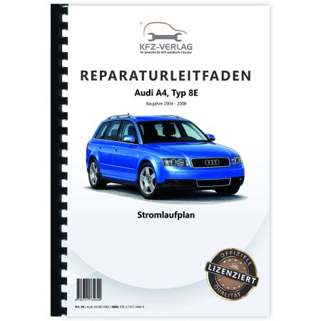 Audi A4 Typ 8E 2004-2008 Schaltplan Stromlaufplan Verkabelung Elektrik Pläne