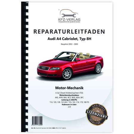 Audi A4 Cabriolet (02-09) Dieselmotor Mechanik 155-180 PS Reparaturanleitung