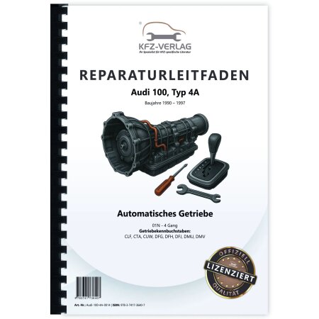 Reparaturanleitung Audi 100 Typ 4A 1990-1997 4 Gang Automatikgetriebe 01N AWD