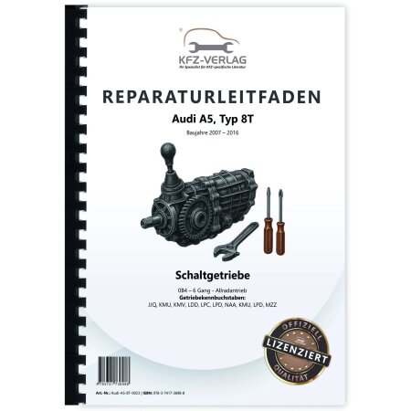 Audi A5 Typ 8T 2007-2016 6 Gang Schaltgetriebe Kupplung 0B4 Reparaturanleitung