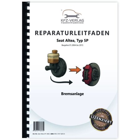 Reparaturanleitung Seat Altea Typ 5P 2004-2015 Bremsanlagen Bremsen System