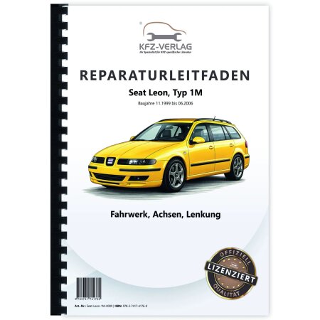 SEAT Leon Typ 1M 1999-2006 Fahrwerk Achsen Lenkung Reparaturanleitung