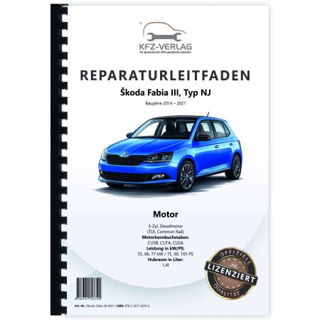 SKODA Fabia NJ (14-21) 3-Zyl. 1,4l Dieselmotor TDI 75-105 PS Reparaturanleitung