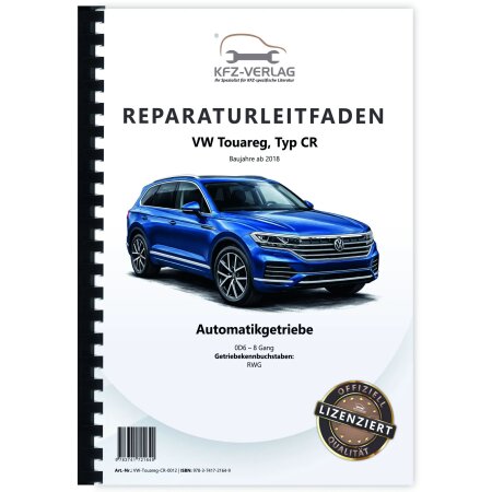VW Touareg Typ CR ab 2018 8 Gang Automatikgetriebe 0D6 Reparaturanleitung