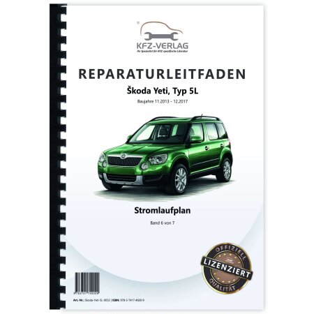 Skoda Yeti Typ 5L (13-17) Verkabelung Stromlaufplan Pläne Schaltplan Band 6