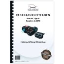 Reparaturanleitung Audi A6 Typ 4K ab 2018 Heizung...