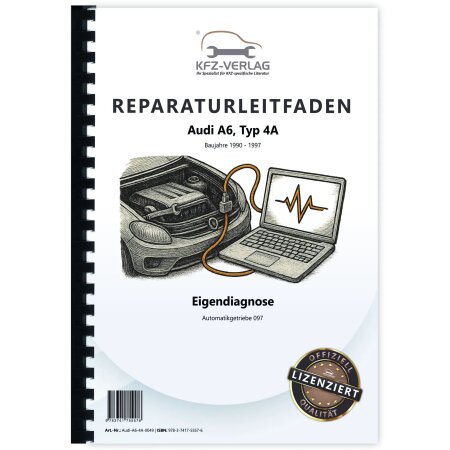 Audi A6 Typ 4A 1990-1997 Eigendiagnose Automatikgetriebe 097 Reparaturanleitung