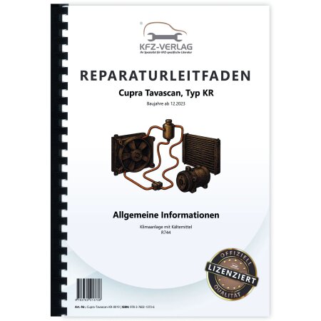 Reparaturanleitung Cupra Tavascan Typ KR ab 2023 Klimaanlagen Kältemittel R744