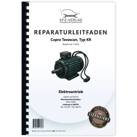 Cupra Tavascan Typ KR ab 2023 Elektromotor EQ550 EQ150 Reparaturanleitung
