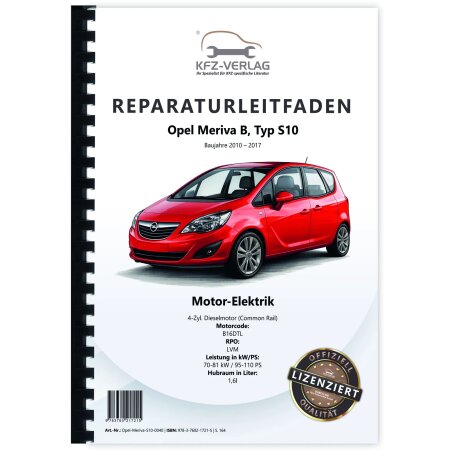 Reparaturanleitung Opel Meriva B (10-17) 1,6l Dieselmotor 95-110 PS LVM Elektrik