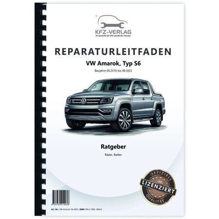 Reparaturanleitung VW Amarok Typ S6 2016-2022 Ratgeber Räder und Reifen