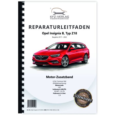 Reparaturanleitung Opel Insignia B Z18 (17-22) Dieselmotor 122 PS LXD Zusatzband