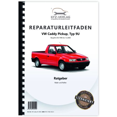 Reparaturanleitung VW Caddy Pickup Typ 9U 1996-2000 Ratgeber Räder und Reifen