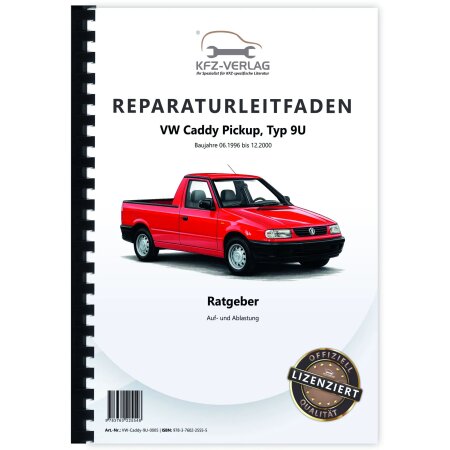 Reparaturanleitung VW Caddy Pickup 9U 1996-2000 Ratgeber Auflastung Ablastung