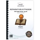 Reparaturanleitung VW Caddy Pickup 9U 1996-2000 Ratgeber...