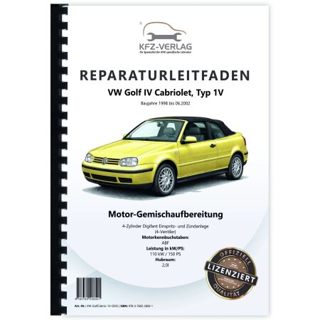 Reparaturanleitung VW Golf 4 Cabrio 1V 98-02 Digifant Einspritz- Zündanlage 2,0l