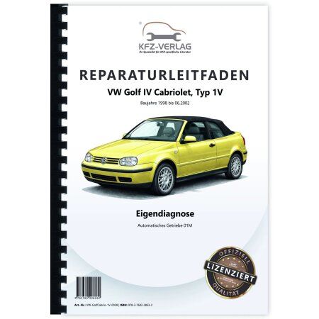 Reparaturanleitung VW Golf 4 Cabrio 1V 98-02 Eigendiagnose Automatikgetriebe 01M